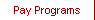 Pay Programs